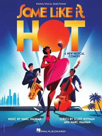 Some Like It Hot - Piano/Vocal